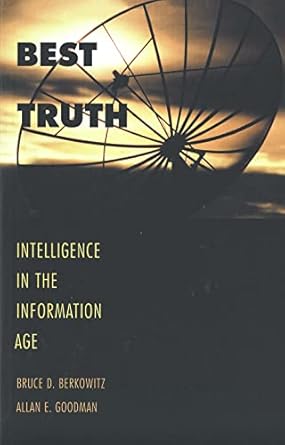 Best Truth: Intelligence in the Information Age