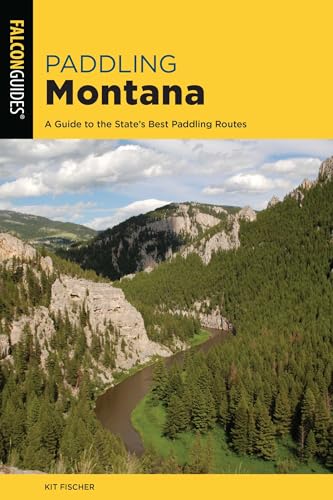 Paddling Montana (Paddling Series)