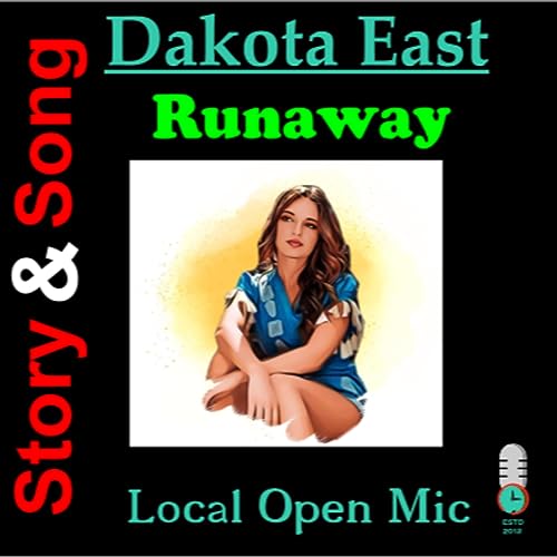 Dakota East! The story behind the song, Runaway!