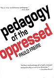 Pedagogy of the Oppressed