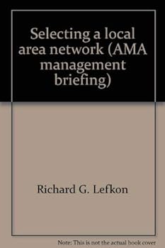 Paperback Selecting a local area network (AMA management briefing) Book