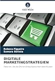 DIGITALE MARKETINGSTRATEGIEN: Faktoren, die die Online-Einkaufsabsichten beeinflussen