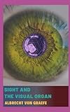  Sight and the Visual Organ