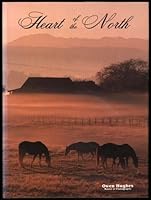 Heart Of the North 0959014527 Book Cover