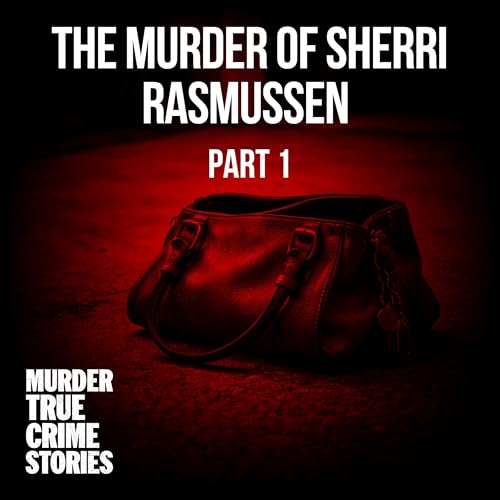 40 Years Later: The Murder of Sherri Rasmussen 1, with Vanessa Richardson