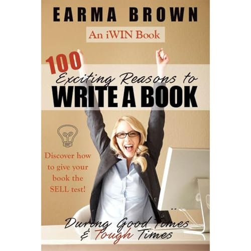 100 Exciting Reasons To Write A Book by Earma Brown episode artwork