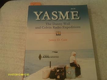 Paperback Yasme: The Danny Weil and Colvin Radio Expeditions Book