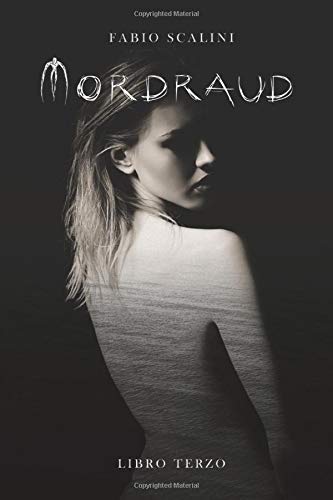 Mordraud - Libro Terzo Mordraud - Libro Terzo