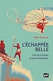 echappement espace 4  L\'échappée belle : L\'art de s\'évader un peu chaque jour
