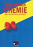  Ganz einfach Chemie, Tl.2, Warm Up für Klausuren und Abitur