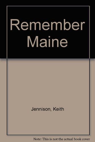 Remember Maine B001NDT7RK Book Cover