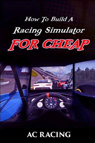 How To Build A Racing Simulator For CHEAP