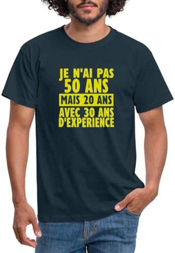 Spreadshirt Anniversaire Je n'ai Pas 50 Ans Cadeau Humoristique T Shirt Homme