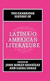 The Cambridge History of Latina/o American Literature
