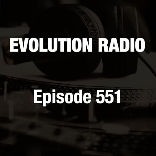 『Evolution Radio 551 09-12-2025 (Progressive House)』のカバーアート