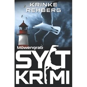 SYLTKRIMI Möwengrab: Küstenkrimi (Nordseekrimi, Band 6) Taschenbuch – 16. September 2022