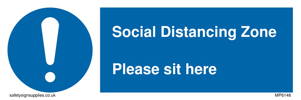 Social Distancing Zone Please sit here Sign - 150x50mm - L15