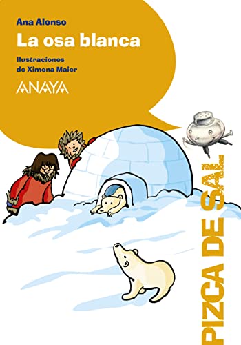 La Osa Blanca Literatura Infantil - Pizca De Sal La Osa Blanca Literatura Infantil - Pizca De Sal