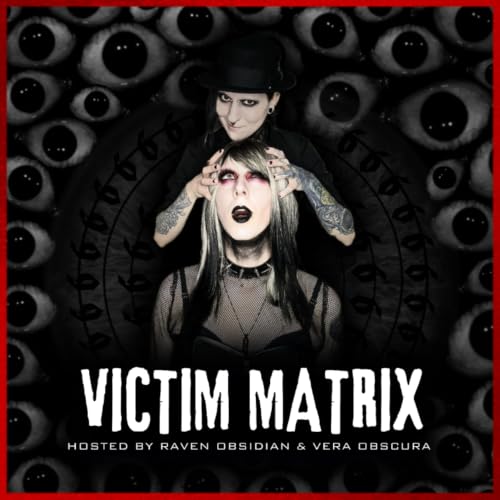 Couverture de Victim Matrix Podcast