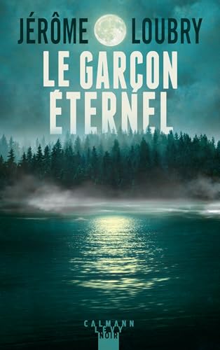 Le Garçon éternel: thriller