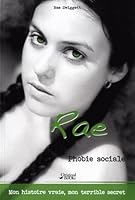 Le journal de Rae : Phobie Sociale 236164049X Book Cover