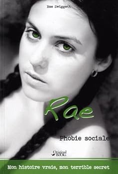 Paperback Le journal de Rae : Phobie Sociale [French] Book