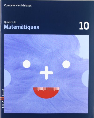Quadern Matematiques Competencies Basiques 10
