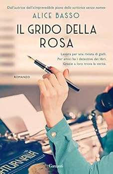 Il grido della rosa - Book #2 of the Anita