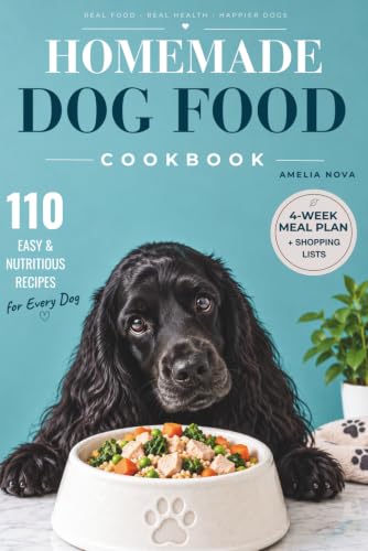 Homemade Dog Food Cookbook: 110 Easy and Nutritious Recipes for Every Dog, Supporting Balanced Meals, Healthy Eating Habits, Meal Plans & Shopping Lists image 2