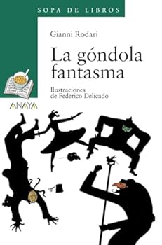 Paperback La góndola fantasma (Sopa De Libros/ Book Soup, 78) (Spanish Edition) [Spanish] Book