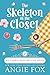 The Skeleton in the Closet (Southern Ghost Hunter Mysteries Book 2)