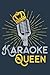 Produktbild Karaoke queen karaoke night singer Nice: Notebook A5 size (6 inch wide x 9 inch high), 120 pages with lined