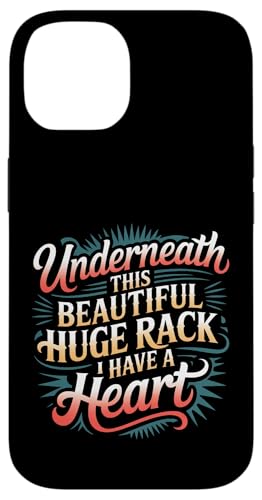 Underneath This Beautiful Huge Rack I Have A Heart - �X�}�z�P�[�X iPhone 14 �p