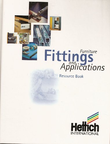 Furniture Fittings and Applications Resource Book: Hettich International