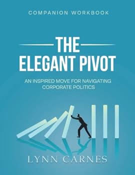 Paperback The Elegant Pivot - Companion Workbook Book