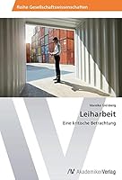 Leiharbeit 3639729617 Book Cover