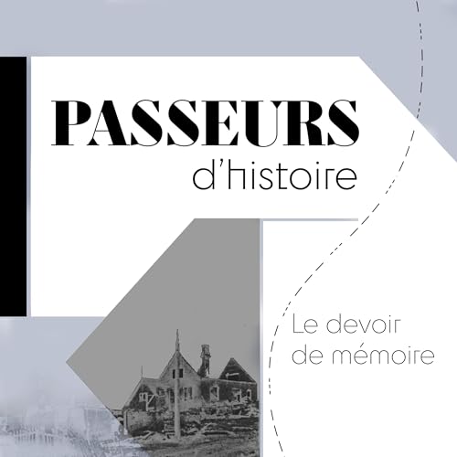 PASSEURS d'histoire 1/6