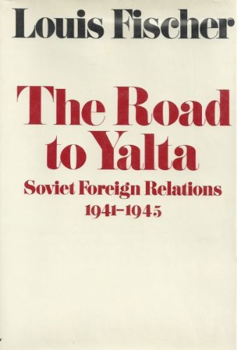 Buy The road to Yalta: Soviet foreign relations, 1941-1945 — BookShops.in