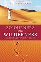 Sojourners of the Wilderness 1634490800 Book Cover