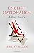 English Nationalism: A Short History
