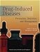 Drug-Induced Diseases: Prevention, Detection, and Management