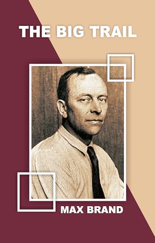 The Big Trail (English Edition)