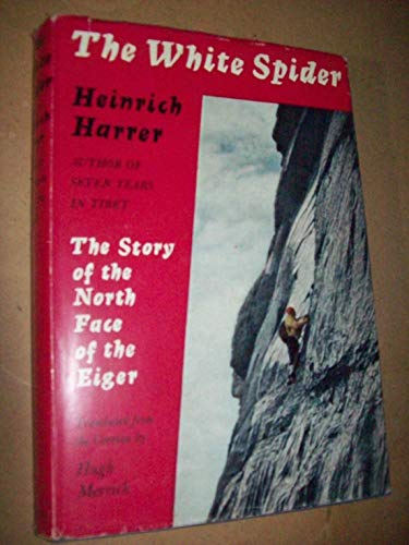 THE WHITE SPIDER: The Story of the North Face o... B000SIM6TW Book Cover