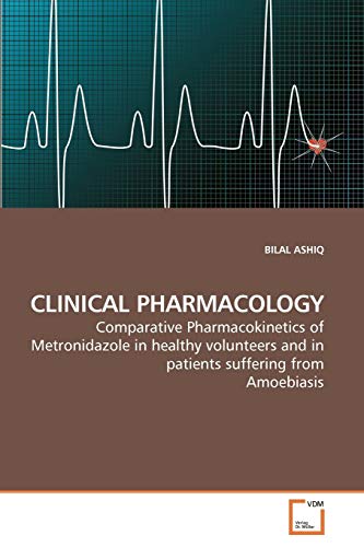 CLINICAL PHARMACOLOGY: Comparative Pharmacokinetics of Metronidazole in healthy volunteers and in patients suffering from Amoebiasis
