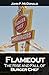 Flameout: The Rise and Fall of Burger Chef