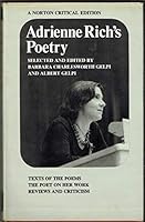 Adrienne Rich's poetry: Texts of the poems : the poet on her work : reviews and criticism (A Norton critical edition) 0393092410 Book Cover