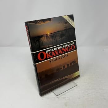 Hardcover Okavango: Jewel of the Kalahari Book
