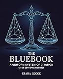 The Bluebook: A Uniform System of Citation (21st Edition) 2025/2026