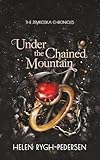 Under the Chained Mountain (The Zemkoska Chronicles)