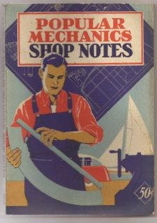 Popular Mechanics Shop Notes: Volume 35; 1939